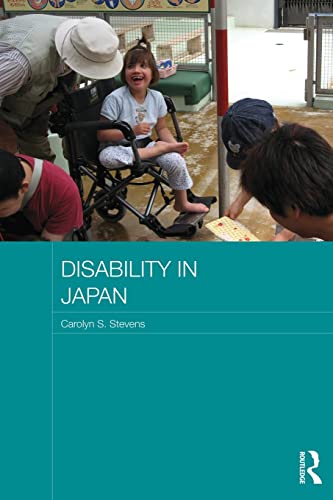 Disability in Japan (Japan Anthropology Workshop) von Routledge